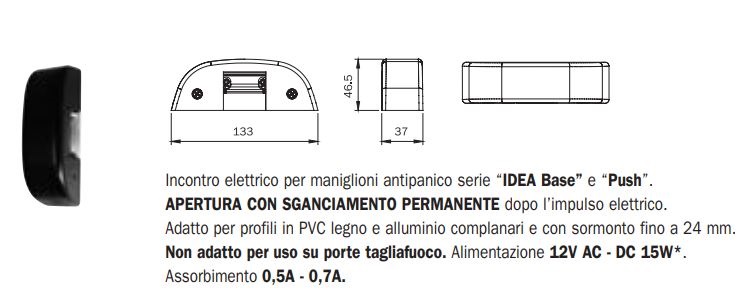 CERRADERO ELEC.ISEO 12V ANTIPANICO IDEA Y PUSH
