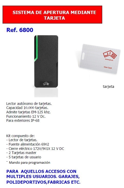 SISTEMA APERTURA CON LECTOR DE TARJETAS 6800