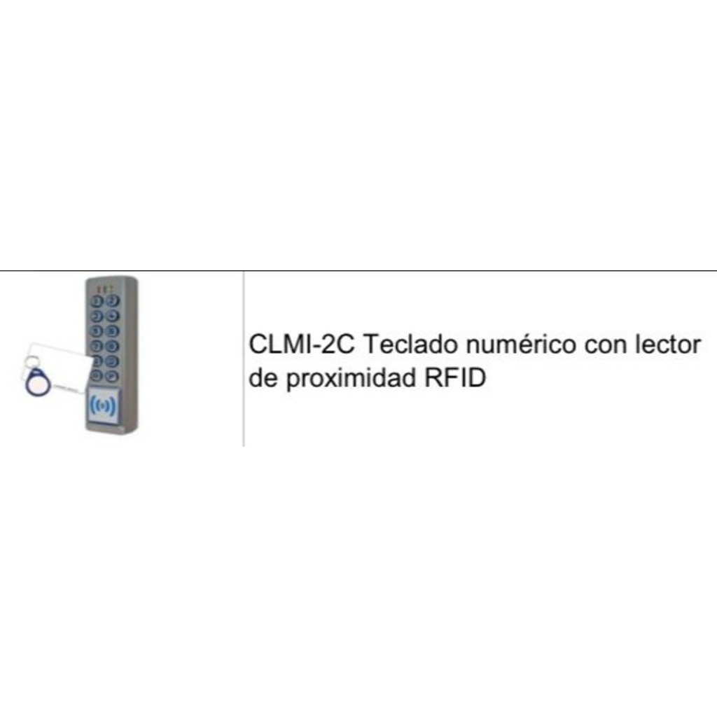 CLMI-2C TECLADO NUMERICO C/LECTOR PROXIMIDAD RFID  CLMI-2C TECLADO NUMERICO C/LECTOR PROXIMIDAD RFID