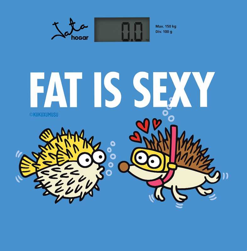 BASCULA JATA 294K KUKUXUMUSU FAT IS SEXY