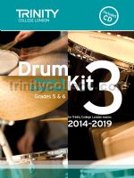 TRINITY COLLEGE - DRUM KIT 3 ( GRADES 5&6)  2014-2019 CD