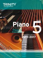 TRINITY COLLEGE - PIANO EXAM PIECES 2015-2017 GRADE 5