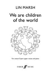 MARSH L. - WE ARE CHILDREN OF THE WORLD-  CORO 2 P