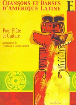 RIVOAL/LAMBERT - CANCIONES Y DANZAS DE AMERICA LATINA V.E