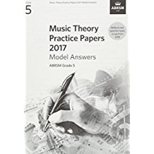 ABRSM - MUSIC THEORY PRACTIQUE PAPERS (2017) ANSWERS GRADE 5