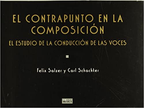 SALZER FELIX - CONTRAPUNTO EN LA COMPOSICION -