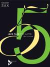 VIERA J. - JAZZ TALK QUINTETO SAXOS
