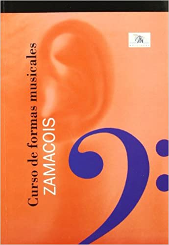 ZAMACOIS JOAQUIN - CURSO DE FORMAS MUSICALES (IDEA) -