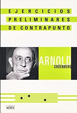 SCHOENBERG ARNOLD - EJERCICIOS PRELIMINARES CONTRAPUNTO -