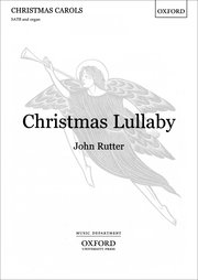 RUTTER J. - CHRISTMAS LULLABY SATB