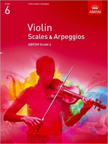 ABRSM -Scales and Arpeggios Violin Grade 6 (2012)