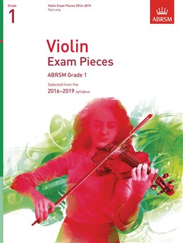 ABRSM - VIOLIN EXAMS PIECES G.1 2016-2019 SC+P