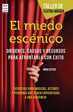 CESTER . - EL MIEDO ESCÉNICO