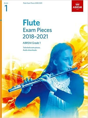 ABRSM - FLUTE EXAM PIECES 2018-2021 GRADE 1