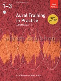 AURAL TRAINING IN PRACTICE GRADES 1-3 +CD NEW EDITION