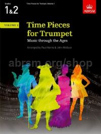 ABRSM - Time PiecesForTrumpet, Book 1 (GRADE 1-2)