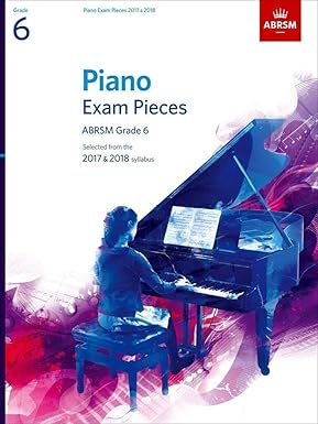 Selected Piano Exam Pieces 2017 & 2018, Grade 6 (Book)
