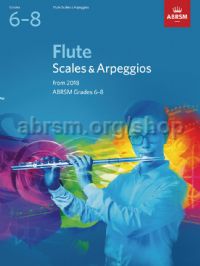 ABRSM - FLUTE SCALES & ARPEGGIOS Grade 6 - 8
