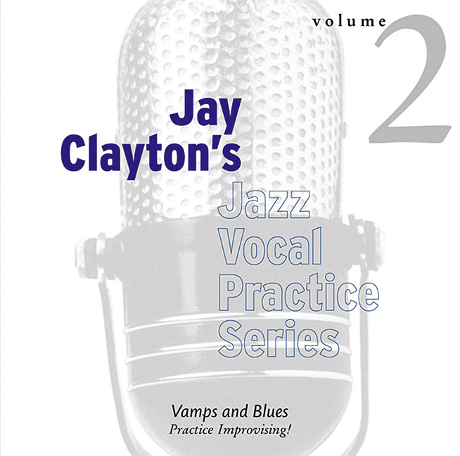 CLAYTON J. - JAZZ VOCAL PRACTISE SERIES V.2