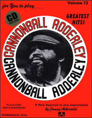 AEBERSOLD J. - CANNONBALL ADDERLY V.13 CD