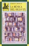 MORGAN R. - MUSICA DEL SIGLO XX -
