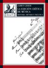 GRIER J. - LA EDICION CRITICA DE MUSICA