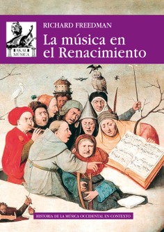 FREEDMAN R - LA MUSICA EN EL RENACIMIENTO