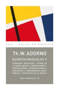 ADORNO TH. W.- 18 ESCRITOS MUSICALES V