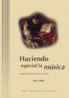 CHILDS J.- HACIENDO ESPECIAL LA MUSICA (FORMAS PRACTICAS DE HACER MUSICA)