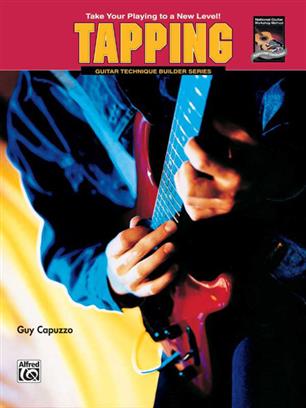CAPUZZO G. - TAPPING Take Your Playing to a New Level! (Guitar Technique Builders Series)