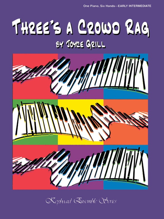 GRILL J. - THREE´S A CROWD RAG  (6 MANOS)