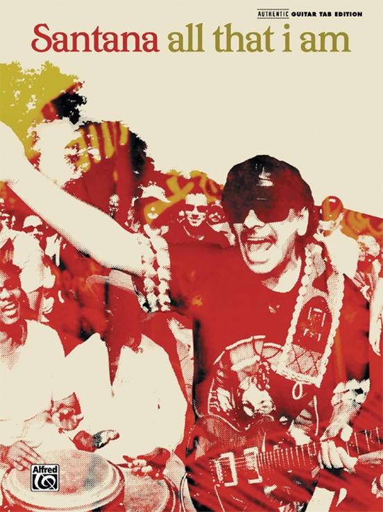 SANTANA - ALL THAT I AM (TABLATURA)