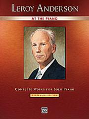 ANDERSON L. - LEROY ANDERSON AT THE PIANO