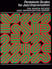 RICKER R. -PENTATONIC SCALES FOR JAZZ IMPROVISATION