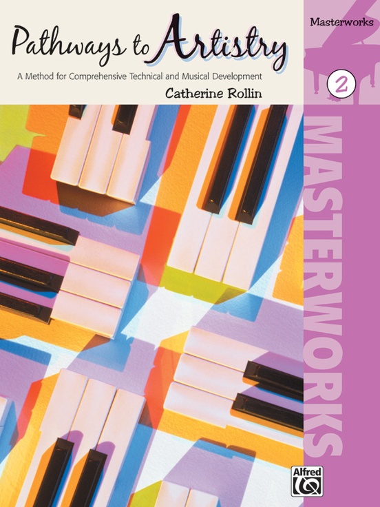 ROLLIN C. - PATHWAYS TO ARTISTRY MASTERWORKS 2