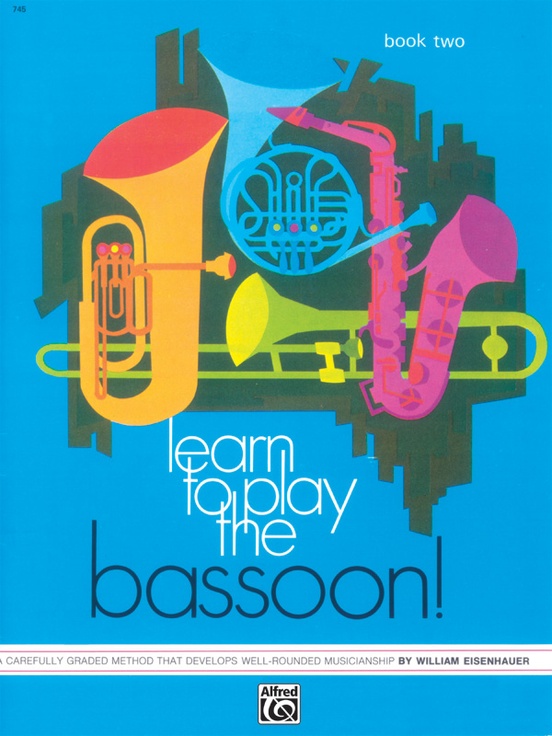 EISENHAUER W. - LEARN TO PLAY BASSOON V.2