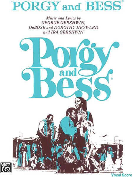 GERSHWIN G. - PORGY AND BESS (VOCAL SCORE) COMPLETA VOCES Y PIANO