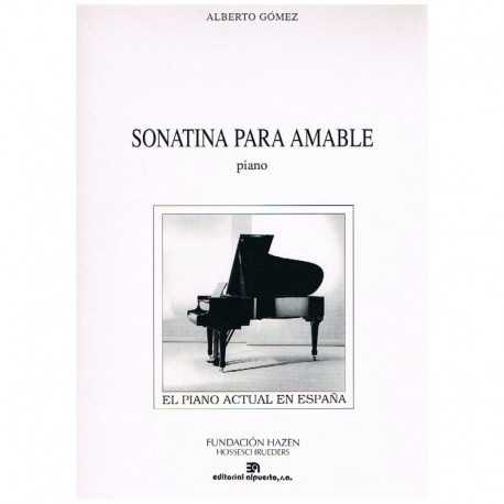 ALBERTO GÓMEZ.- SONATINA PARA AMABLE (PIANO)