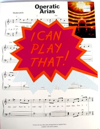 ALBUM .- I Can Play That!: Operatic Arias (PIANO)