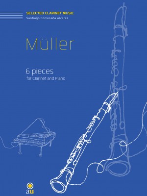 MÜLLER I. - PIEZAS (6) CLARINETE