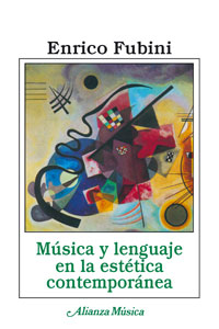 FUBINI E. - MUSICA Y LENGUAJE ESTETICA COMTEMPORANEA - descatalogado -