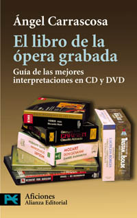 CARRASCOSA A. - LIBRO DE LA OPERA GRABADA -