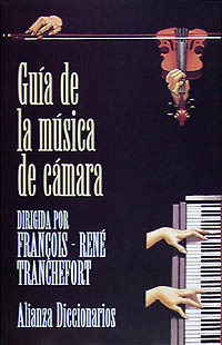 TRANCHEFORT F.R. - GUIA DE LA MUSICA DE CAMARA -
