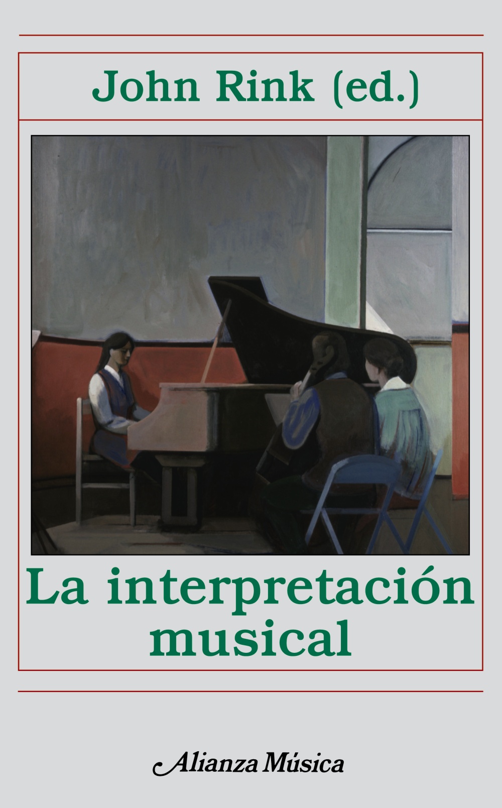RINK J. - LA INTERPRETACION MUSICAL