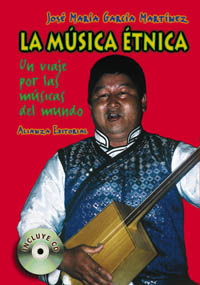 GARCIA J.M. - LA MUSICA ETNICA (+CD) -
