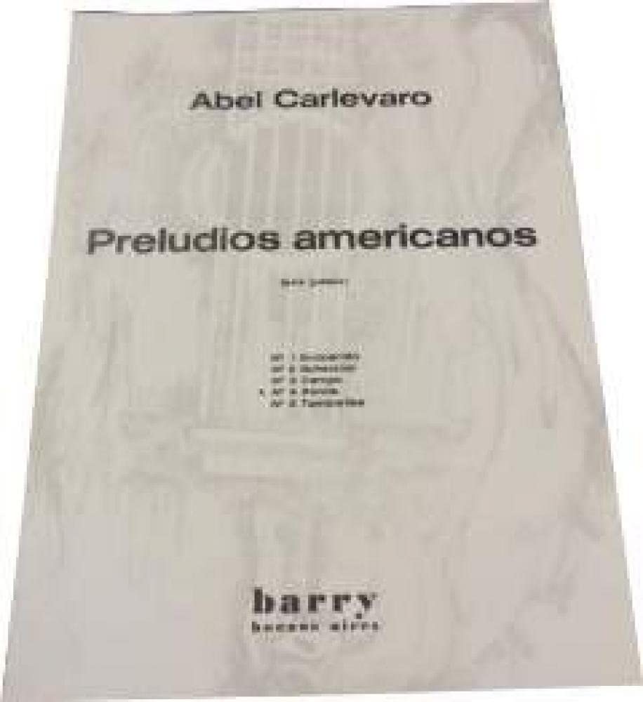 CARLEVARO A. - PRELUDIO AMERICANO Nº4 (RONDA) -