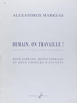 MARKEAS A. - DEMAIN ON TRAVAILLE