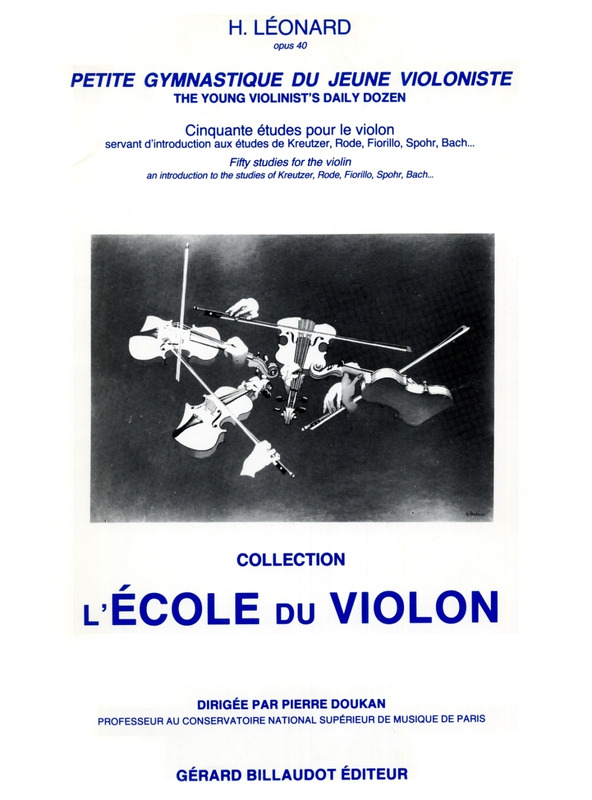 LEONARD H. - PEQUEÑA GIMNASIA DEL JOVEN VIOLINISTA - OP.40