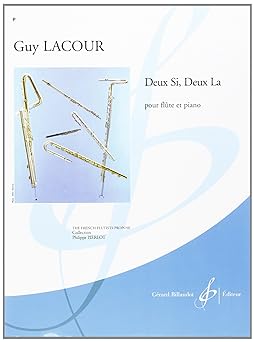 LACOUR G. - DEUX SI , DEUX LA (FLAUTA Y PIANO)