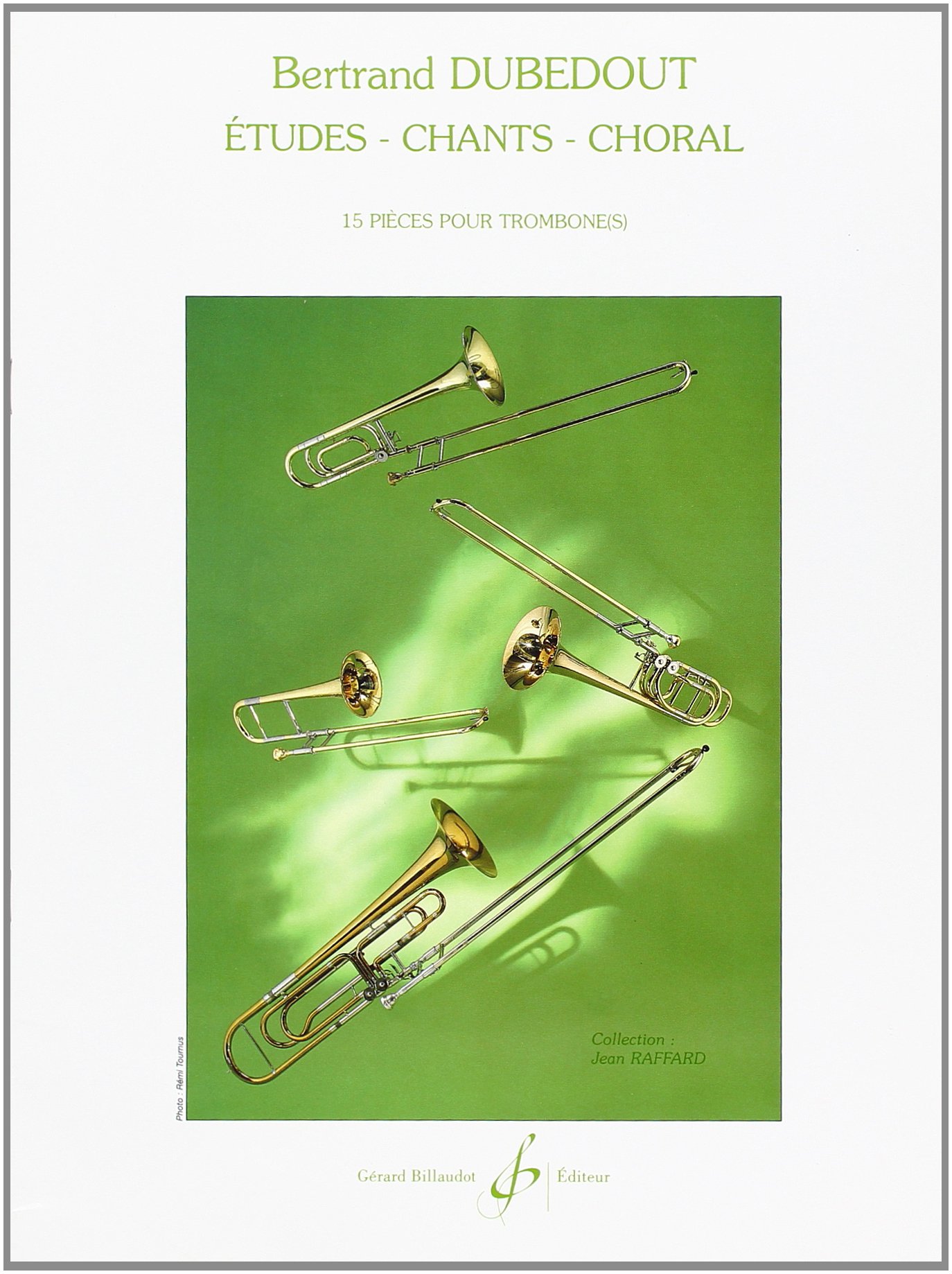 DUBEDOUT B. - PIEZAS (15)  ETUDES-CHANTS-CHORAL (TB)